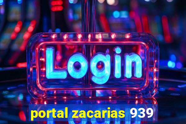 portal zacarias 939